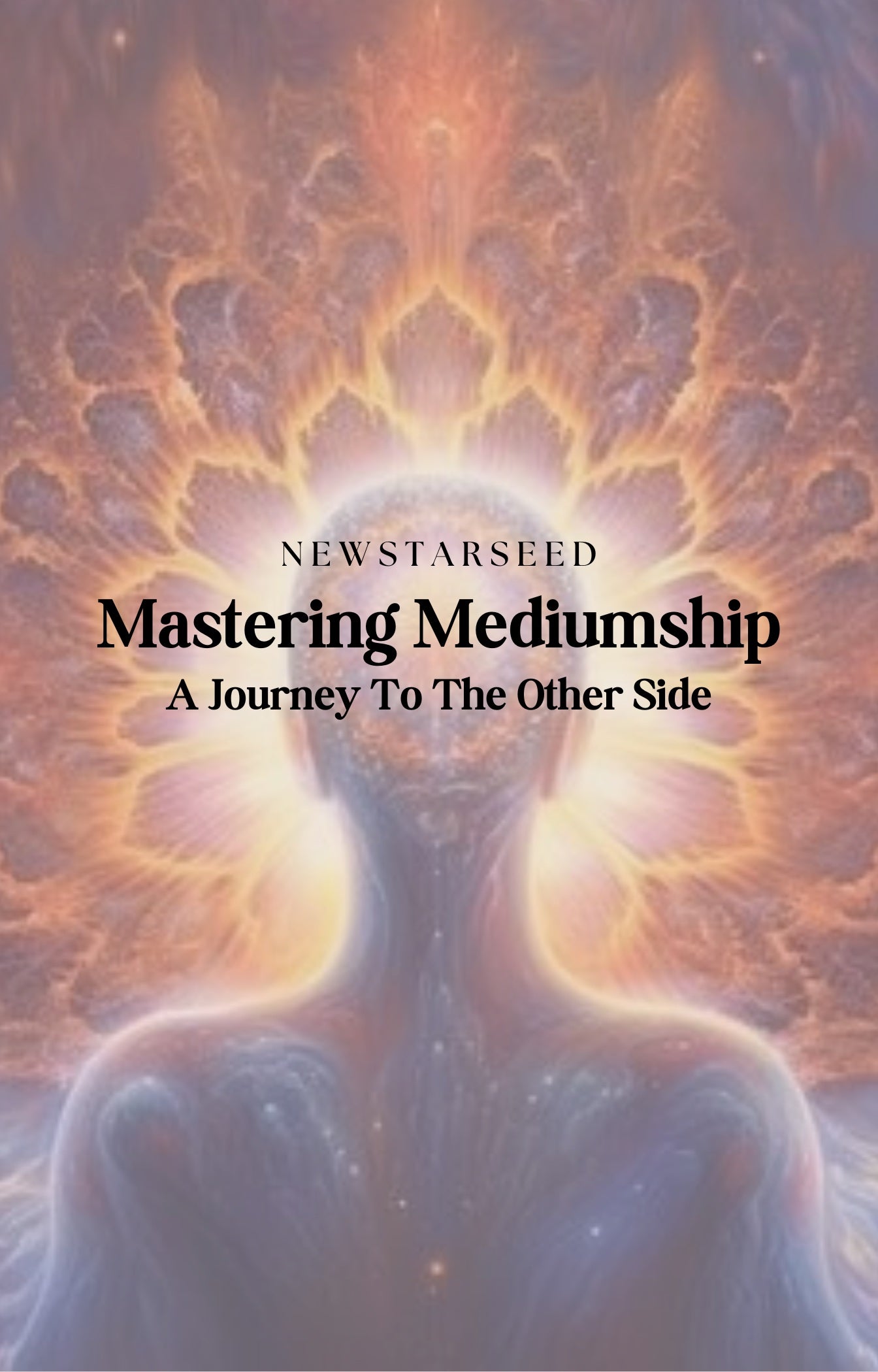 ✨ Mastering Mediumship: A Gentle Guide to Spirit Connection ✨