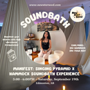 MANIFEST: Singing Pyramid x Sound Bath Hammock Experience - September 19 , 2026