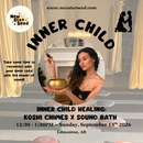 Inner Child Healing: Koshi Chimes x Sound Bath - September 13, 2026