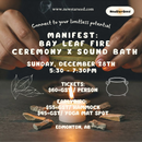 MANIFEST: Bay Leaf Ceremony x Sound Bath - December 28, 2025