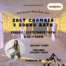 Salt Chamber Therapy x Sound Bath Evening - September 18, 2026