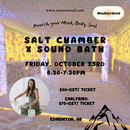 Salt Chamber Therapy x Sound Bath Evening - October 23, 2026