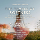 THE TEMPLE OF SOFTNESS Day Retreat - January 24, 2026