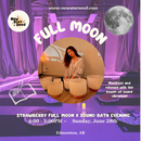 Strawberry Full Moon x Sound Bath - June 28, 2026