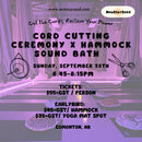 Cord Cutting Ceremony: Gong Cleanse x Hammock Sound Bath - September 28, 2025