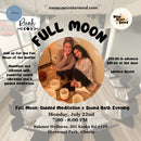 Full Moon: Guided Meditation x Sound Bath Evening - July 22, 2024