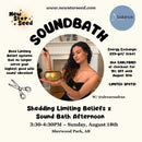 Shedding Limiting Beliefs x Sound Healing Afternoon - August 18 2024