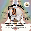 7 Chakra Cleanse: Tuning Fork Activation x Sound Bath - September 27, 2024